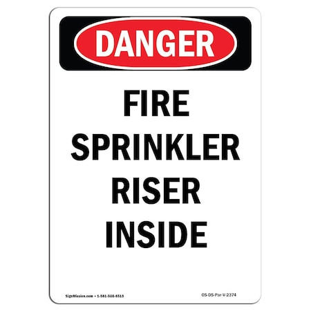 Signmission OSHA Danger Sign, Fire Sprinkler Riser Inside, 5in X 3.5in Decal, 10PK, OS-DS-D-35-V-2374-10PK OS-DS-D-35-V-2374-10PK